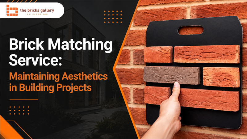 Brick Matching Service: Maintaining Aesthetics in Building Projects - The Bricks Gallery guide