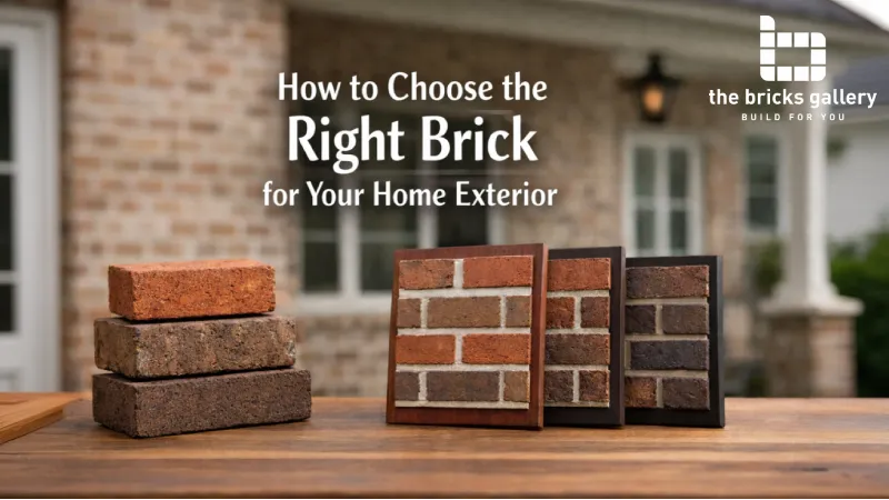How to choose the right brick for your home exterior - The Bricks Gallery guide